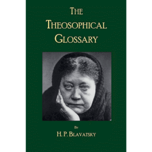 The Theosophical Glossary