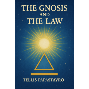 The Gnosis and the Law – A Handbook of Ascended Master Teachings