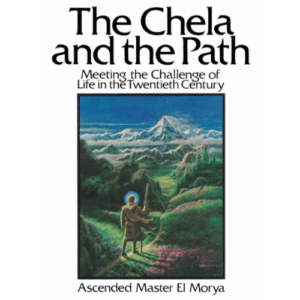 The Chela and The Path by El Morya (PDF)
