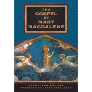 The Gospel of Mary Magdalene - Translation from the Coptic and Commentary by Jean-Yves Leloup (eBook & PDF)